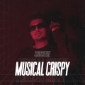 Musical Crispy (Explicit)