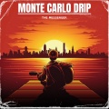 the messenger - Monte Carlo Drip