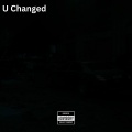 Sango - U Changed (Explicit)