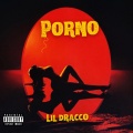 Lil Dracco - Porno