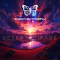Sleepybutterfly - Desert Mirage