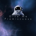 ROSE BEAT - Give Me Promiscuous