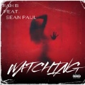 WATCHING (feat. SEAN P. AKA SEAN PAUL) [Explicit]