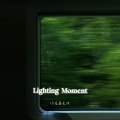 Lighting Moment