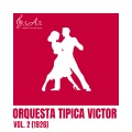 Orquesta Tipica Victor - Mocosita