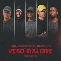 YEBO MALOME (Explicit)