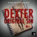 Dexter: Original Sin Trailer Main Theme