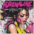 Adrenaline (feat. JUSTNKAYSE)