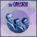 The Gaylords - Isle of Capri