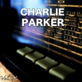Charlie Parker - Easy to Love