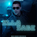 Ponce El Harmoniko、Gotay El Autentiko、Nazza Fans Team、Musicologo Y Menes - Ella Sabe (feat. Gotay El Autentiko, Nazza Fans Team & Musicologo y Menes)