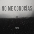Size - No Me Conocias
