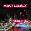 MOST LIKELY (feat. BLACK JACK UK) [Explicit]