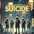 SiyaD'MusiQ、PianoDisciples、Tayler Soares - Su!cide