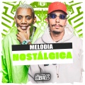 Melodia Nostálgica (Explicit)