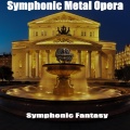 Symphonic Metal Opera (Symphonic Fantasy)