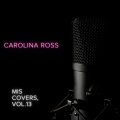 Carolina Ross - Mashup Luis Miguel