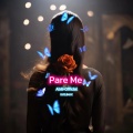 ϱniʜɈoИ、Abit - Pare Me