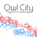 Owl City、Breanne Düren - The Saltwater Room