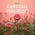 Can I Call You Rose? (Acoustic)