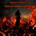 Dance of Shadows and Fire