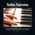 Piano Suave Relajante - Serenata Turmalina