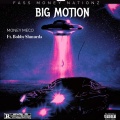 Big Motion (feat. Bobby Shmurda)(Explicit)