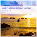 Daminika、Bryan Milton、Natune - I Won't Sleep