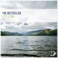 The Bestseller - Little Girl (Radio Edit)