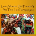 Luis Alberto del Paraná y Su trio Los Paraguayos - Las Mañanitas