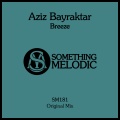 Aziz Bayraktar - Breeze (Original Mix)