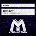 Dima Isay - You Not Me (Original Mix)