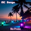 MC Bangu、MC Buceteiro - Tua Amiga