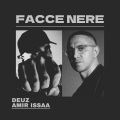 Amir Issaa、Deuz、GM prodz - Facce nere (feat. Deuz & GM prodz)