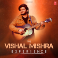 Ankit Tiwari、Vishal Mishra - Zindagi