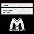 Remundo - Dont Care (Original Mix)