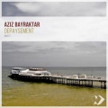 Aziz Bayraktar - Depaysement (Radio Edit)