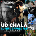 Phir Se Ud Chala (Future Garage Flip)