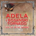 Adela i Bosansko Tornado - Veselje je kad dobijes dijete