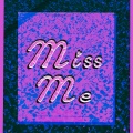 Miss Me (Explicit)