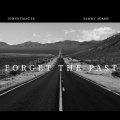 Forget The Past (Remix|Explicit)