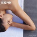Echo Path: Calming Massage Sounds