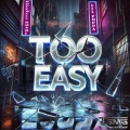 Too Easy (feat. Lil Poppa)(Explicit)