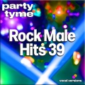 Rock Male Hits 39 (Vocal Versions)