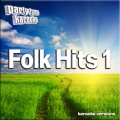 Folk Hits 1 (Karaoke Versions)