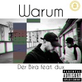 Warum (feat. Der Bira)(Explicit)