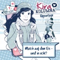 Kira Kolumna - Kapitel 10: Match auf dem Eis - und in echt?