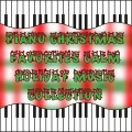 Christmas Piano Maestro、Christmas Music Piano、Lullaby Christmas - Christmas Piano by the Fire