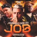 Digdin、MC VITIN DA DZ7、DJ FERRUJO DA SERRA、Mc Magrinho - Paraiso Das Do Job (Explicit)