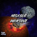 Mega Beat Impactante (Explicit)